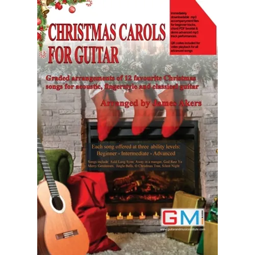 Christmas Carols For Guitar: Graded arrangements of 12 favourite Christmas songs for acoustic, fingerstyle and classical guitar - Paperback