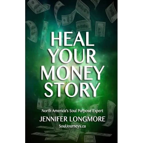 Heal Your Money Story - Paperback