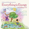 Everything is Energy (including you!) - Paperback