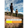 Alchemy in the Rain Forest: Politics, Ecology, and Resilience in a New Guinea Mining Area - Paperback