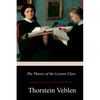 The Theory of the Leisure Class - Paperback