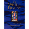 The Wheel of Destiny: The Tarot Reveals Your Master Plan - Paperback