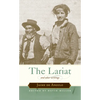 The Lariat: And Other Writings - Paperback