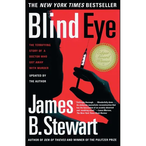 Blind Eye: The Terrifying True Story of a Doctor Who Got Away with Murder - Paperback