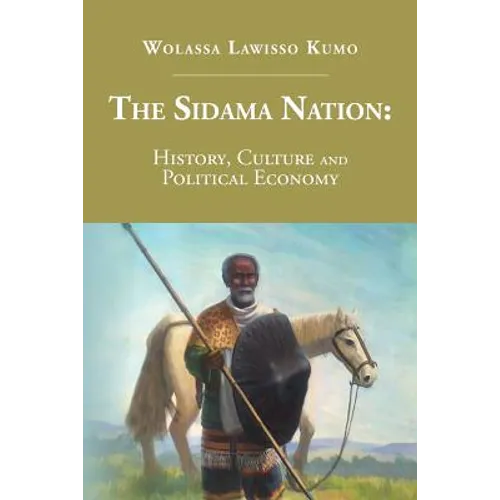 The Sidama Nation: History, Culture and Political Economy - Paperback