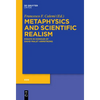 Metaphysics and Scientific Realism: Essays in Honour of David Malet Armstrong - Paperback