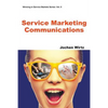 Service Marketing Communications - Paperback