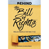 Behind the Bill of Rights: Timeless Principles that Make it Tick - Paperback