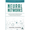 Neural Networks: A Practical Guide For Understanding And Programming Neural Networks And Useful Insights For Inspiring Reinvention - Paperback