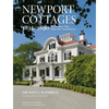 Newport Cottages 1835-1890: The Summer Villas Before the Vanderbilt Era - Hardcover
