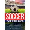 Soccer: $tate in the States - Paperback