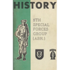 History Of The United States Army 5th Special Forces Group (SFG) Airborne (ABN) - Paperback