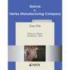 Garcia v. Vertex Manufacturing Company: Case File - Paperback