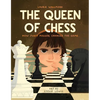 The Queen of Chess: How Judit Polgár Changed the Game - Hardcover