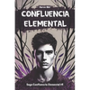 Confluencia Elemental - Paperback