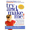 Try and Make Me!: Simple Strategies That Turn Off the Tantrums and Create Cooperation - Paperback