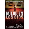 Miedo en los ojos: Una novela policíaca de misterio, asesinos en serie y crímenes - Paperback