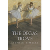 The Degas Trove - Paperback