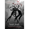 Hush, Hush - Paperback