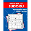Big Book of Sudoku - Medium to Hard - 1000 Puzzles: Huge Bargain Collection of 1000 Puzzles and Solutions, Medium to Hard Level, Tons of Challenge for - Paperback
