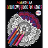 New Mandala Adult Coloring Books: New and Unique Mandala Coloring Books with 100 Pages - Paperback