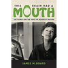This Brain Had a Mouth: Lucy Gwin and the Voice of Disability Nation - Paperback