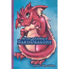 The Care & Feeding of Baby Dragons - Paperback