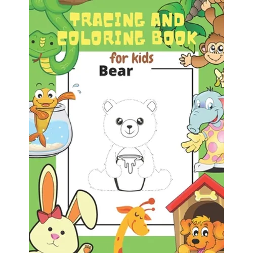 Tracing and Coloring Book for Kids: Let Your Kids Practice Drawing 36 Cute Animals and Have Fun While Learning. Your Kids Will Get to know the Names o - Paperback