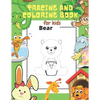 Tracing and Coloring Book for Kids: Let Your Kids Practice Drawing 36 Cute Animals and Have Fun While Learning. Your Kids Will Get to know the Names o - Paperback