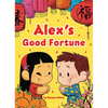 Alex's Good Fortune - Hardcover
