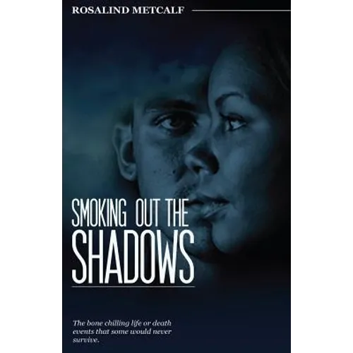 Smoking Out The Shadows - Paperback