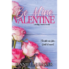 Be Mine, Valentine - Paperback