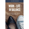 Work-Life in Balance - Paperback