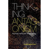 Thinking Antagonism: Political Ontology After Laclau - Paperback