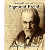 Selected Letters of Sigmund Freud, to Martha Bernays - Paperback