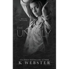 The Unruly - Paperback