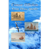 From Three Yachts: Kelpie, Saoirse & Ilen - Paperback