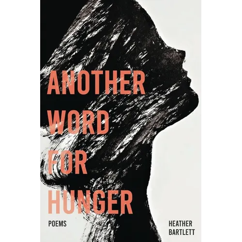 Another Word for Hunger - Paperback