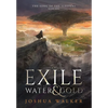An Exile of Water & Gold - Hardcover