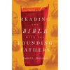 Reading Bible with Founding Fathers C - Hardcover