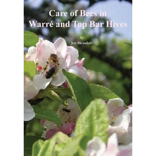 Care of Bees in Warre and Top Bar Hive - Paperback