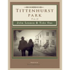 Tittenhurst Park: John Lennon & Yoko Ono - Paperback