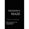 Freedom's Maze - Paperback