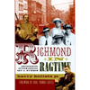 Richmond in Ragtime: Socialists, Suffragists, Sex & Murder - Paperback