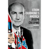 Strom Thurmond's America: A History - Paperback