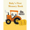Baby's First Memory Book: Baby's First Memory Book; Tractor Baby - Paperback