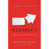 Redirect: Changing the Stories We Live by - Paperback