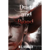 Dust and Blood - Paperback