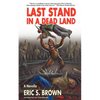 Last Stand in a Dead Land - Paperback
