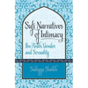 Sufi Narratives of Intimacy: Ibn 'Arabī, Gender, and Sexuality - Paperback